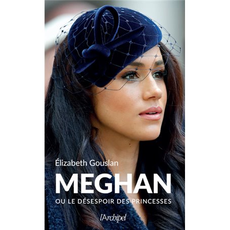 Meghan ou le désespoir des princesses