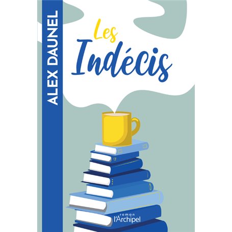 Les Indécis