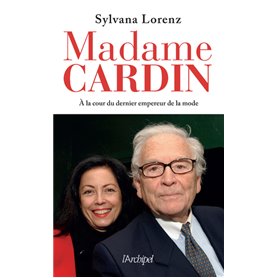 Madame Cardin - À la cour du dernier empereur de la mode