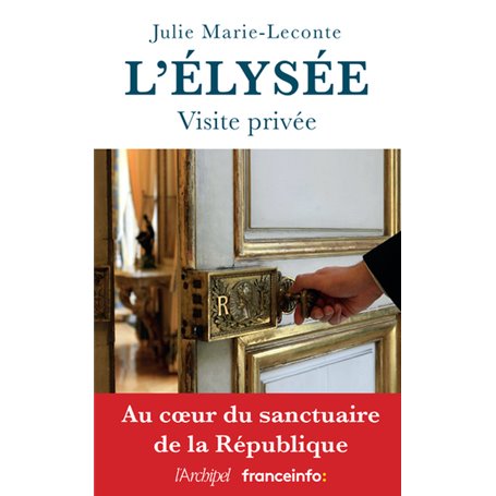 L'Elysée, visite privée