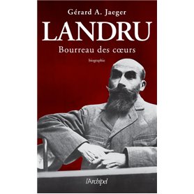 Landru, Bourreau des coeurs