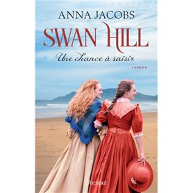 Swan Hill 4 - Une chance à saisir - 4