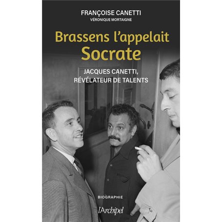 Brassens l'appelait Socrate