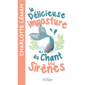 La délicieuse imposture du chant des sirènes