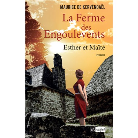 La ferme des Engoulevents - tome 3 Esther et Maïté