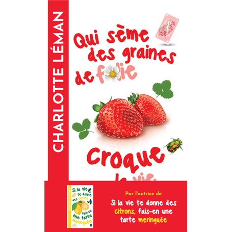 Qui sème des graines de folie croque la vie