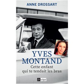 Yves Montand - Cette enfant qui te tendait les bras