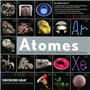 Atomes - Une exploration visuelle de tous les éléments connus dans l'univers.