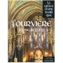 Fourvière - La Grâce d'une Basilique