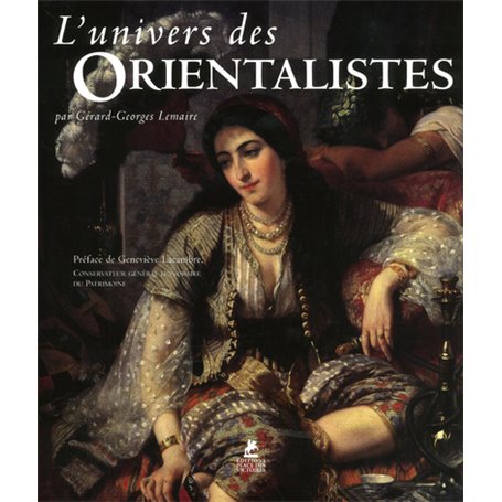 L'univers des Orientalistes