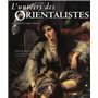 L'univers des Orientalistes