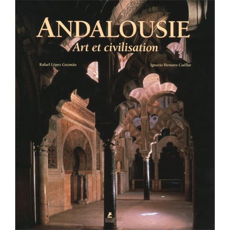 Andalousie - Art et Civilisation