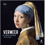 Vermeer. Et la peinture hollandaise du XVIIe siècle