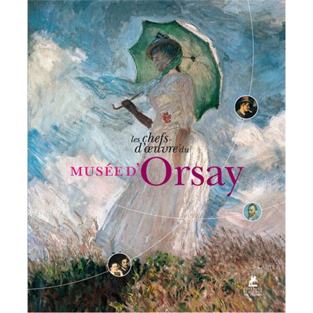 Les chefs-d'oeuvre du musée d'Orsay