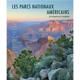 Parcs Nationaux des USA: Ouest, Sud et Archipels du Pacifique