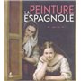 La Peinture espagnole 1665-1920