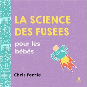 La science des fusées pour les bébés