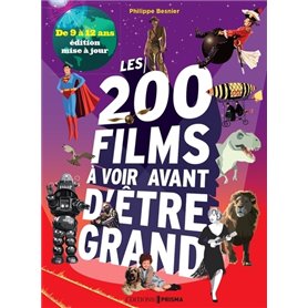 Les 200 films à voir avant d'être grand - De 9 à 12 ans