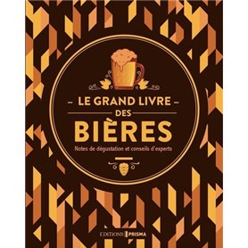 Le grand livre des bières - Nouvelle édition