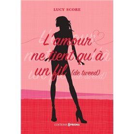 L'amour ne tient qu'à un fil (de tweed)