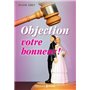 Objection votre honneur !