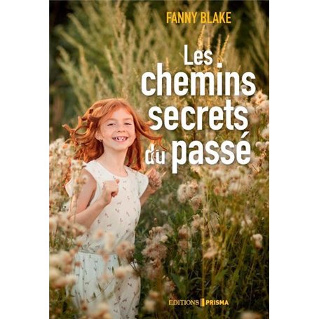 Les Chemins secrets du passé