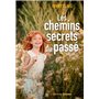 Les Chemins secrets du passé