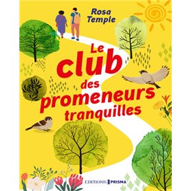 Le Club des promeneurs tranquilles