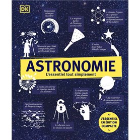 Astronomie - l'essentiel tout simplement édition compacte