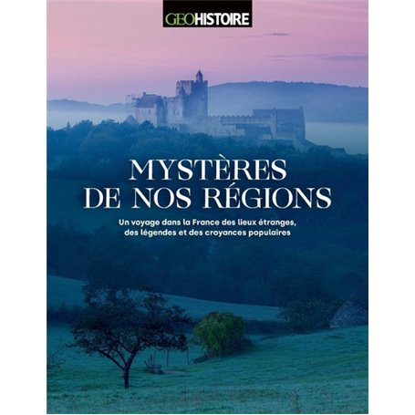 Mystères de nos régions