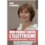 Mon combat contre l'illettrisme