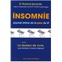 Insomnie - Journal intime de la peur du lit - La douleur de vivre, une histoire à dormir debout