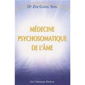 Médecine Psychosomatique de l'âme