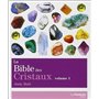 La Bible des cristaux - tome 1