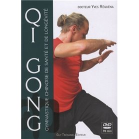 Qi Gong - Gymnastique chinoise de santé et de longévité