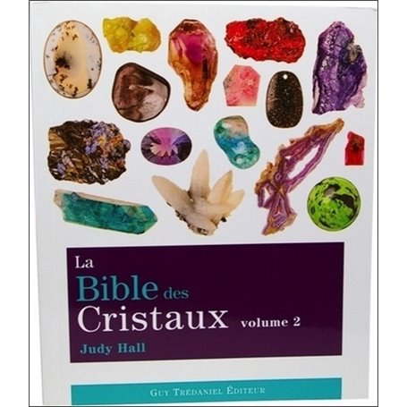 La Bible des cristaux - tome 2