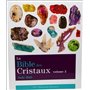 La Bible des cristaux - tome 2