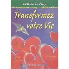 Transformez votre vie