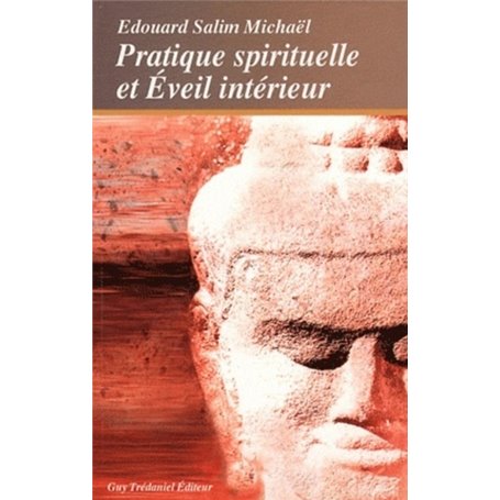 Pratique spirituelle et éveil intérieur