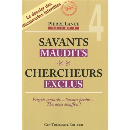 Savants maudits Chercheurs exclus - tome 4