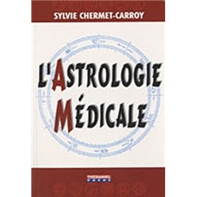 L'Astrologie Médicale