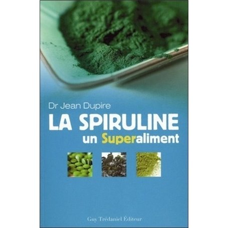 La spiruline, un superaliment