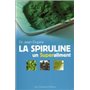 La spiruline, un superaliment