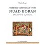 Nuad Boran, Thérapie corporelle thaïe, Des sources à la pratique