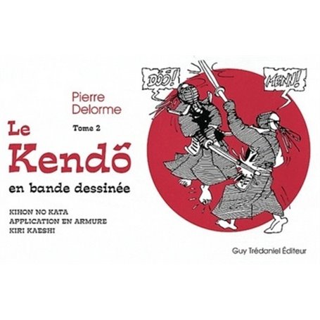 Le kendo en bande dessinée - tome 2