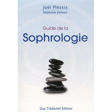 Guide de la sophrologie