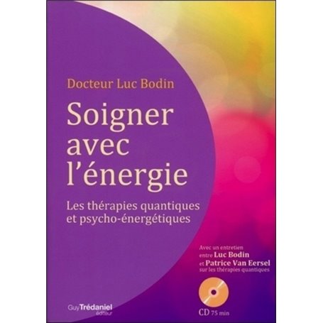 Soigner avec l'énergie (CD)