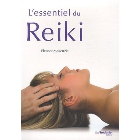 L'essentiel du Reiki