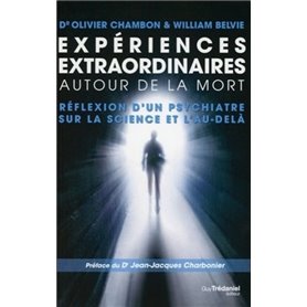 Expériences extraordinaires autour de la mort