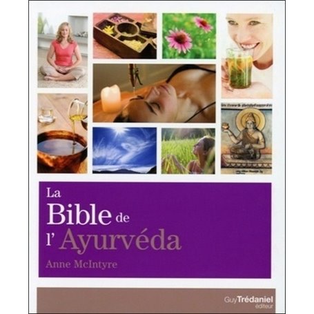 La Bible de L'ayurvéda